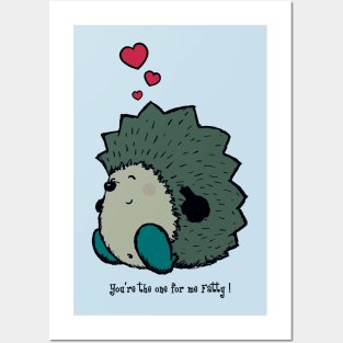 You're the one for me Fatty! Posters and Art